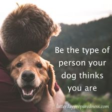 latterdaypreparedness.com be the type of person