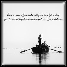Teach a man to fish