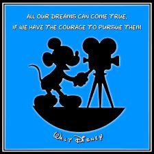 Walt Disney Quote All Our Dreams Can Come True